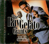 The Men from Uncle [Audio CD] Gelato, Ray Giants