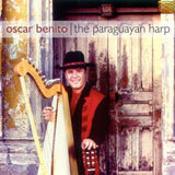 The Paraguayan Harp [Audio CD] Benito, Oscar