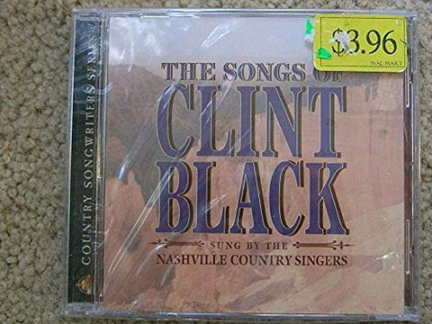 The Songs of Clint Black - Sung by the Nashville Country Singers [Audio CD] Various