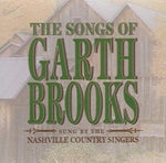The Songs of Garth Brooks [Audio CD] Nashville Country Singers