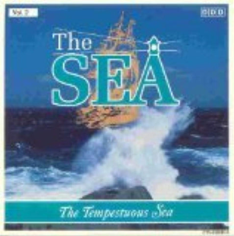 The Tempestuous Sea: The Sea, Vol. 2 [Audio CD] Various