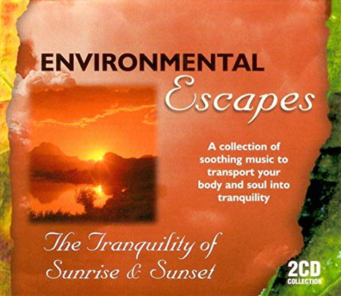 The Tranquility of Sunrise & Sunset [Audio CD] Environmental Escapes