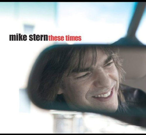These Times [Audio CD] STERN,MIKE