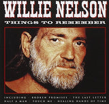 Things to Remember [Audio CD] Nelson, Willie