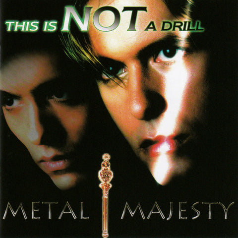 This Is Not A Drill [Audio CD] METAL MAJESTY