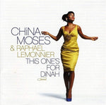 This One's For Dinah [Audio CD] MOSES,CHINA / LEMONNIER,RAPHAEL