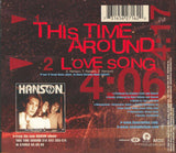 This Time Around / Love Song [Audio CD] Hanson