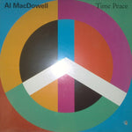 Time Peace [Vinyl] Mac Dowell, A