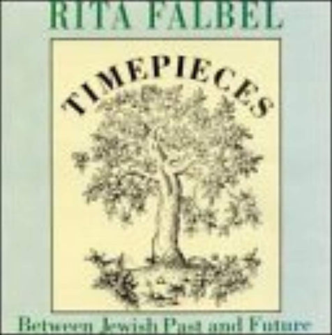 Timepieces [Audio CD] Falbel, Rita