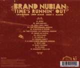 Time's Running Out [Audio CD] Brand Nubian