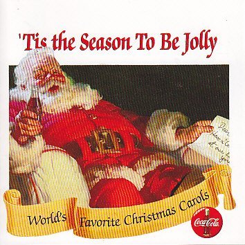 TIS THE SEASON TO BE JOLLY WORLD'S FAVORITE CHRISTMAS CAROLS [Audio CD] RICKY KELLER|OLIVER WELLS
