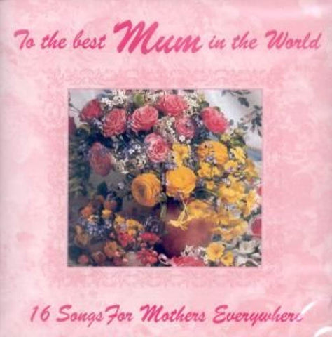 To the Best Mum In the World [Audio CD] [4CD] Various Artist