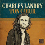 Ton Coeur [Audio CD] Charles Landry