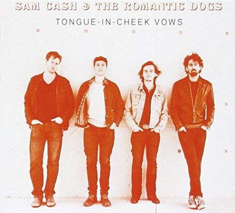 Tongue-In-Cheek Vows [Audio CD] Sam Cash & The Romantic Dogs