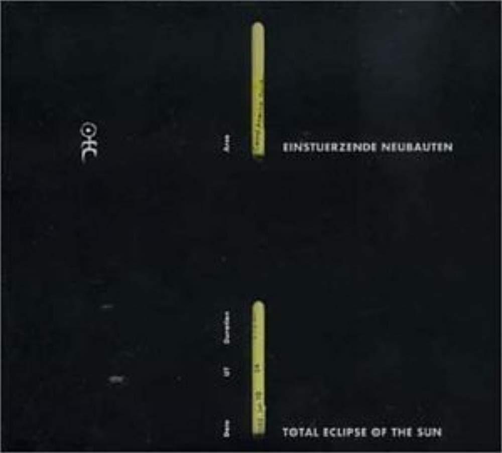 Total Eclipse of the Sun [Audio CD] Einsturzende Neubauten
