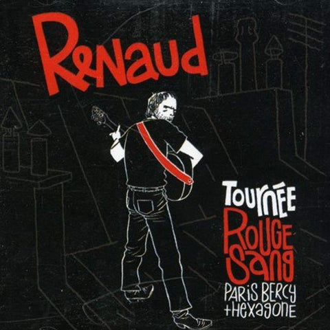 Tournee Rouge Sang [Audio CD] RENAUD