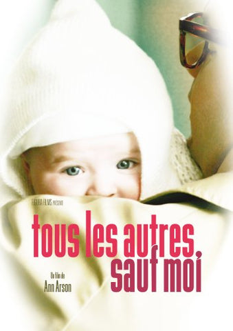 Tous Les Autres Sauf Moi [DVD]