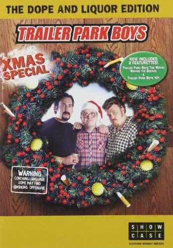 Trailer Park Boys: X-Mas Special (The Dope & Liquor Edition) [DVD]