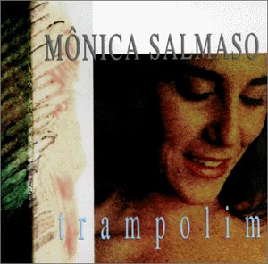 Trampolim (Brazil) [Audio CD] Salmaso, Monica
