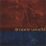 Trance World [Audio CD] Earth Trybe