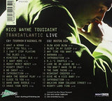 Transatlantic: Live [Audio CD] TOUSSAINT,NICO WAYNE