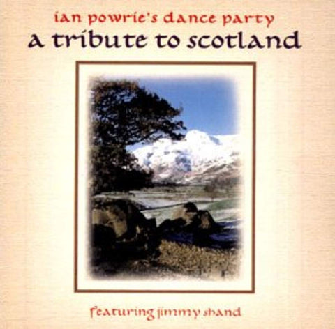 Tribute to Scotland [Audio CD] Ian Powrie & Dance Party