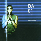 Trust the DJ: Da01 [Audio CD] Dave Angel; Nick Holder feat. Andraya; Francois Lauren; Sebastian Leger; Francesco Pico; DJ Sandy vs Sinesweeper; Andrew McLaughlan; Recycled Loops; Jamie Anderson and Bryan Zentz