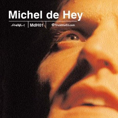 Trust the DJ: Mdh01 [Audio CD] Hey, Michel De