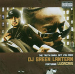 Truth Shall Set You Free [Audio CD] DJ Green Lantern