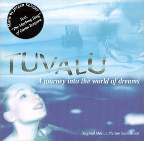 Tuvalu: Journey Into the World of Dreams [Audio CD] Tuvalu-Journey Into the World