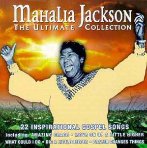 Ultimate Collection [Audio CD] Jackson, Mahalia