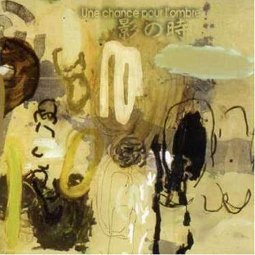 Unce Chance Pour L'ombre [Audio CD] SAWAI/DONEDA/IMAI/LE QUAN NINH/SAITOH