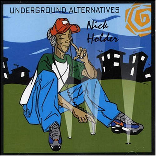 Underground Alternatives [Audio CD]  Nick Holder