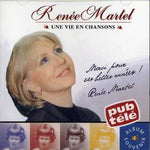 Une Vie en Chanson [Audio CD] Martel, Renee