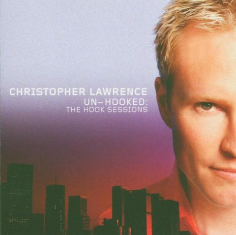 Unhooked: Hook Sessions [Audio CD] Christopher Lawrence