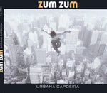 Urbana Capoeira [Audio CD] Zum Zum