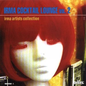 V2 Irma Cocktail Lounge [Audio CD] Tanaka, Tomoyuki (Various)