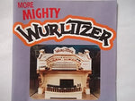 VARIOUS ARTISTS More Mighty Wurlitzer CD [Audio CD] Various