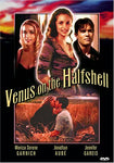 Venus on the Halfshell [DVD]