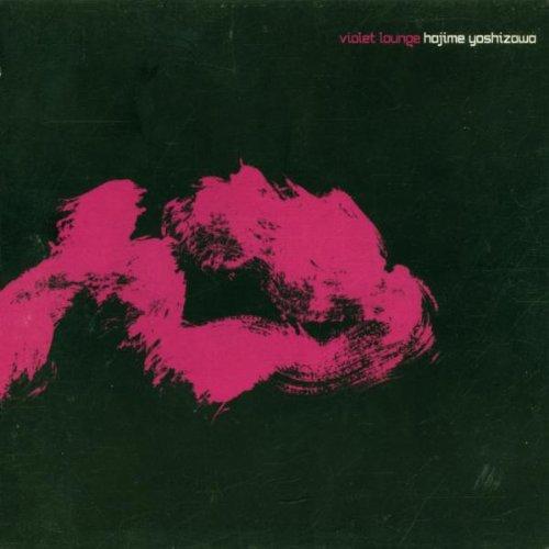 Violet Lounge [Audio CD] Yoshizawa, Hajime