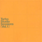 Vol. 1-Turbo Studio Sessions [Audio CD] Turbo Studio Sessions