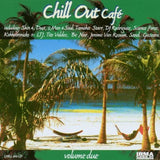 Vol. 2-Chill Out Cafe [Audio CD] VARIOUS ARTISTS