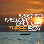 Vol. 3-Mashed Mellow Grooves / Various [Audio CD] Mashed Mellow Grooves