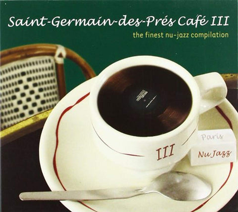 Vol. 3-Saint Germain Des Pres Cafe [Audio CD] Saint Germain Des Pres Cafe