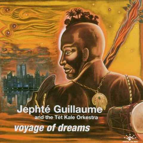 Voyage of Dreams [Audio CD] Guillaume, Jephte