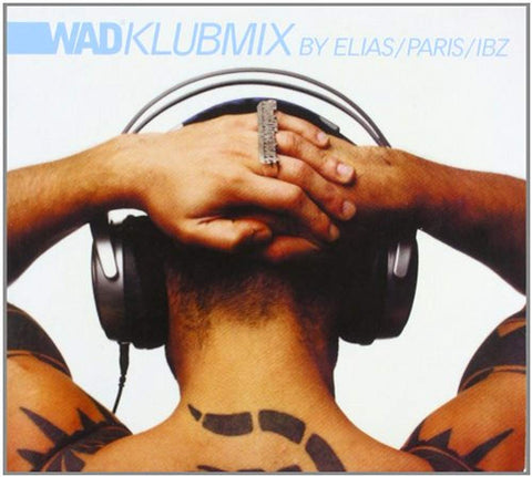 Wad Klubmix [Audio CD] Soul Providers; Choc Electrique; Chichi Paralta; Patrick Turner; Paulo Rocha; DJ Buck; Joeski; Souldoubt; Layo and Bushwacka f. Robert Owens and Jay-J & Chris Lum