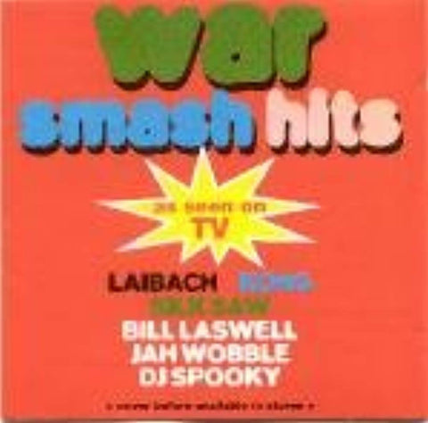 War Smash Hits [Audio CD] Kong; Bill Laswell; DJ Spooky; Jah Wobble; Silk Saw and Laibach