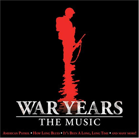 War Years: the Music [Audio CD] Various Artists