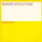 Warp: Routine [Audio CD] Various Artists