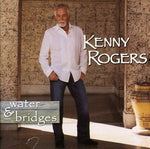 Water & Bridges [Audio CD] Rogers, Kenny